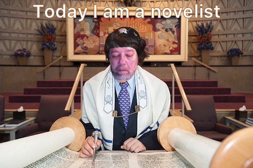 Today I am a novelist